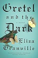 Algopix Similar Product 13 - Gretel and the Dark: A Novel