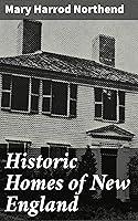 Algopix Similar Product 12 - Historic Homes of New England