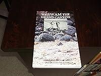 Algopix Similar Product 12 - We Swam the Grand Canyon The True
