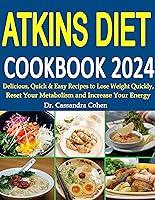 Algopix Similar Product 8 - Atkins Diet Cookbook 2024 Delicious