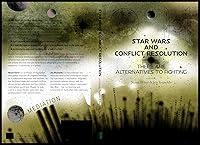 Algopix Similar Product 13 - Star Wars and Conflict Resolution