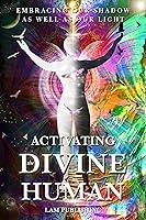 Algopix Similar Product 16 - Activating The Divine Human Embracing