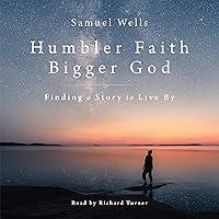 Algopix Similar Product 16 - Humbler Faith Bigger God Finding a