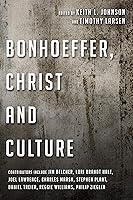 Algopix Similar Product 3 - Bonhoeffer Christ and Culture Wheaton