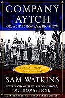 Algopix Similar Product 3 - Company Aytch A Classic Memoir of the