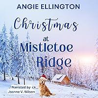 Algopix Similar Product 16 - Christmas at Mistletoe Ridge