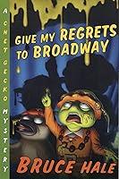 Algopix Similar Product 18 - Give My Regrets to Broadway A Chet