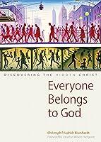 Algopix Similar Product 11 - Everyone Belongs to God Discovering