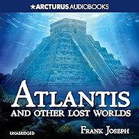 Algopix Similar Product 1 - Atlantis and Other Lost Worlds