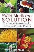 Algopix Similar Product 9 - The Wild Medicine Solution Healing