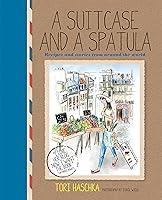 Algopix Similar Product 17 - A Suitcase and a Spatula Recipes and