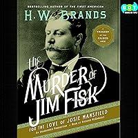 Algopix Similar Product 20 - The Murder of Jim Fisk for the Love of