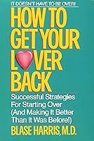 Algopix Similar Product 14 - How to Get Your Lover Back Successful