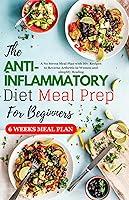 Algopix Similar Product 18 - THE ANTIINFLAMMATORY DIET MEAL PREP