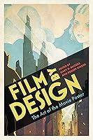 Algopix Similar Product 13 - Film by Design The Art of the Movie