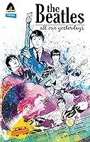 Algopix Similar Product 2 - The Beatles All Our Yesterdays