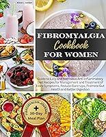 Algopix Similar Product 20 - Fibromyalgia Cookbook for Women  Guide