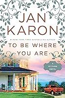Algopix Similar Product 8 - To Be Where You Are (A Mitford Novel)