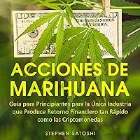 Algopix Similar Product 5 - Acciones de Marihuana Marijuana