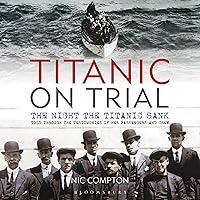 Algopix Similar Product 8 - Titanic on Trial