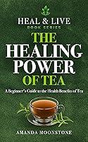 Algopix Similar Product 8 - The Healthy Power of Tea A Guide to