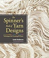 Algopix Similar Product 20 - The Spinners Book of Yarn Designs