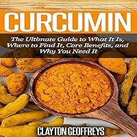 Algopix Similar Product 17 - Curcumin The Ultimate Guide to What It