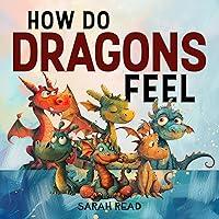 Algopix Similar Product 16 - How Do Dragons Feel Childrens Book