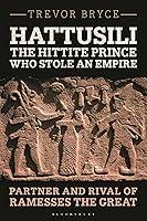 Algopix Similar Product 1 - Hattusili the Hittite Prince Who Stole