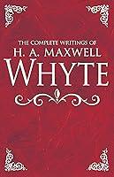 Algopix Similar Product 6 - The Complete Writings of H A Maxwell