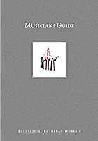 Algopix Similar Product 11 - Musicians Guide to Evangelical Lutheran