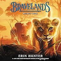 Algopix Similar Product 4 - Broken Pride: Bravelands, Book 1