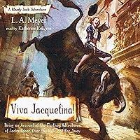 Algopix Similar Product 2 - Viva Jacquelina!: Bloody Jack, Book 10