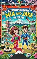 Algopix Similar Product 13 - Japanese Adventure with Mia and Jake