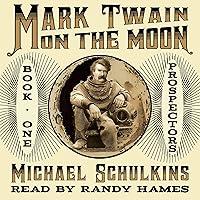 Algopix Similar Product 18 - Mark Twain on the Moon Book One