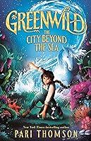 Algopix Similar Product 6 - Greenwild: The City Beyond the Sea