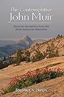 Algopix Similar Product 12 - The Contemplative John Muir Spiritual