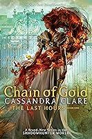 Algopix Similar Product 7 - Chain of Gold (1) (The Last Hours)