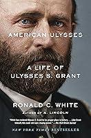 Algopix Similar Product 5 - American Ulysses A Life of Ulysses S