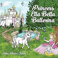 Algopix Similar Product 20 - Princess Ella Bella Ballerina