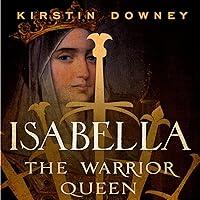 Algopix Similar Product 20 - Isabella: The Warrior Queen