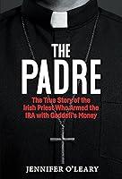 Algopix Similar Product 12 - The Padre The True Story of the Irish