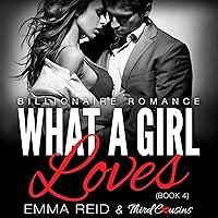 Algopix Similar Product 10 - What a Girl Loves Alpha Billionaire
