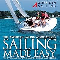 Algopix Similar Product 17 - Sailing Made Easy The Official Manual