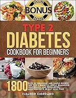 Algopix Similar Product 14 - Type 2 Diabetes Cookbook for Beginners