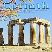 Algopix Similar Product 5 - Corinth The History and Legacy of the