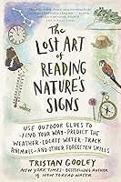 Algopix Similar Product 19 - The Lost Art of Reading Natures Signs