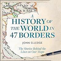 Algopix Similar Product 2 - A History of the World in 47 Borders