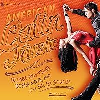 Algopix Similar Product 1 - American Latin Music Rumba Rhythms