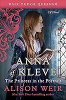 Algopix Similar Product 20 - Anna of Kleve The Princess in the